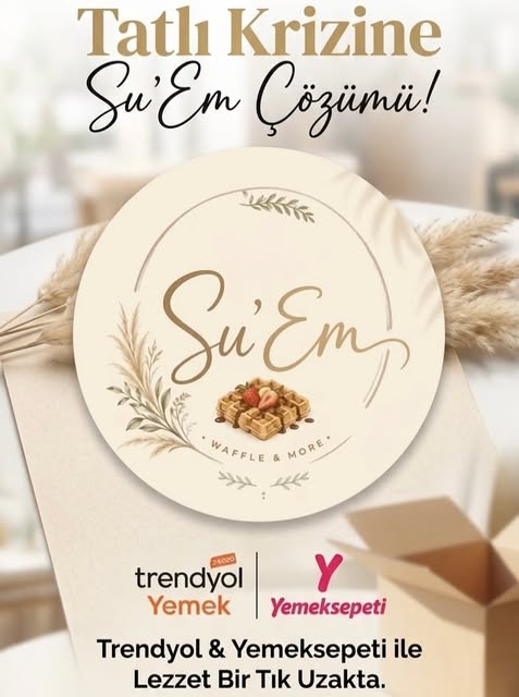 Tatlı krizine Su’Em çözümü: Trendyol Yemek ve Yemeksepeti ile sipariş